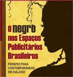 Condies antropossemiticas do negro na publicidade contempornea